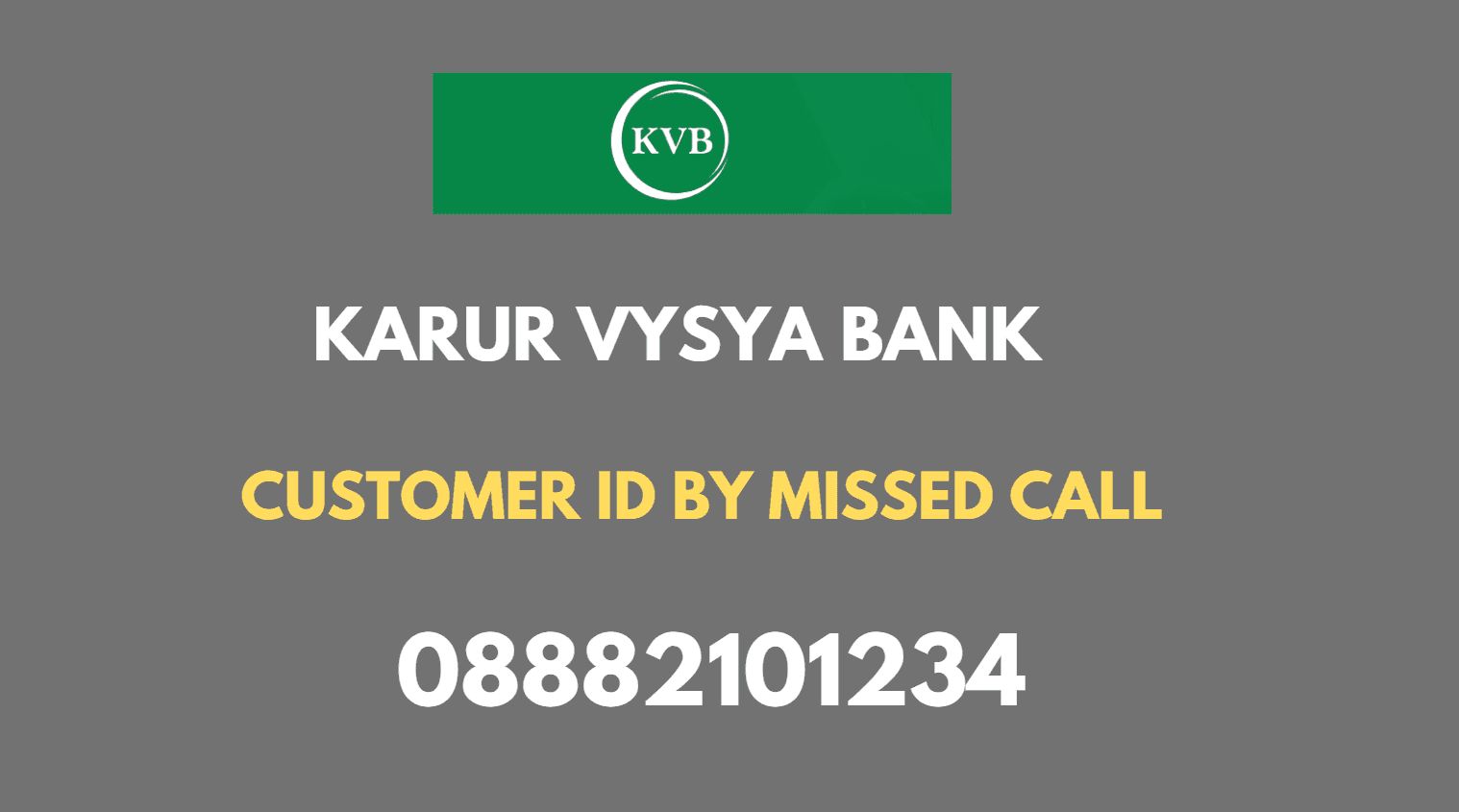 kvb customer id by missed call