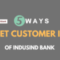 Know IndusInd Bank Customer ID