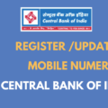 Register/Update Mobile Number in Central Bank Of India