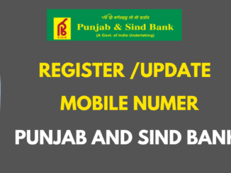 register update mobile number in punjab and sind bank