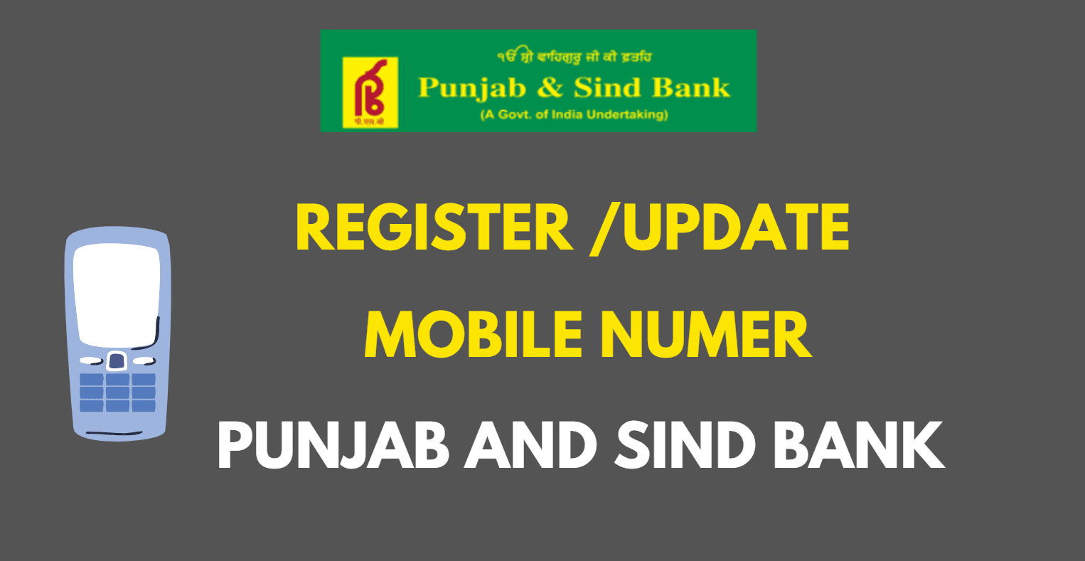 register update mobile number in punjab and sind bank