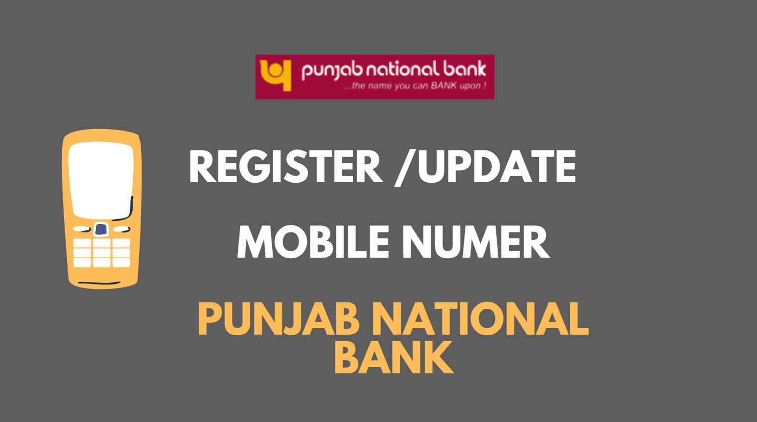 Register/Update Mobile number in Punjab National Bank