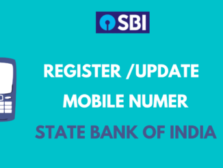 Register or Update Mobile Number in State Bank of India