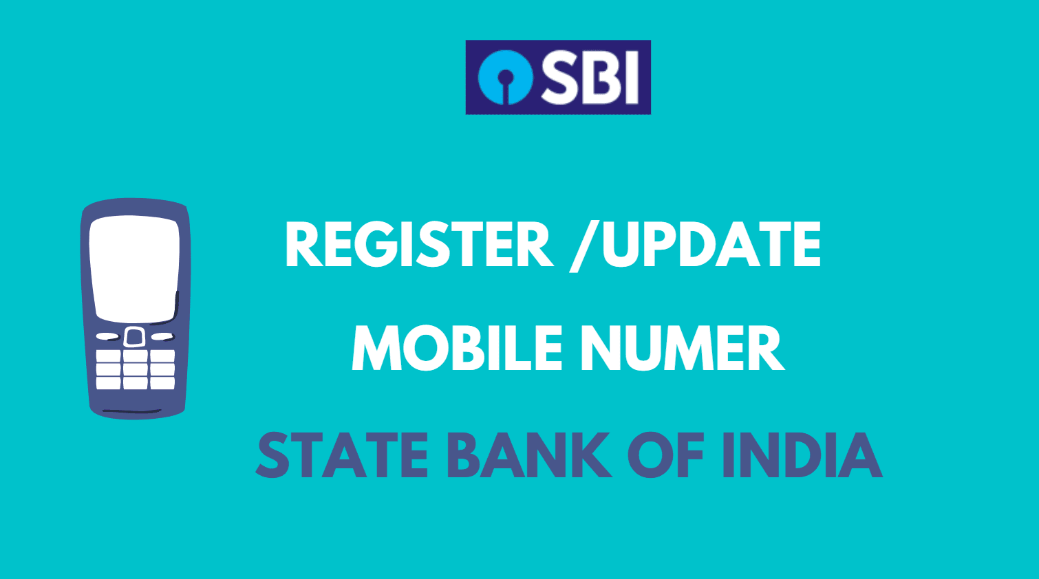 Register or Update Mobile Number in State Bank of India