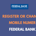 Register or Change Mobile Number in Federal Bank Online