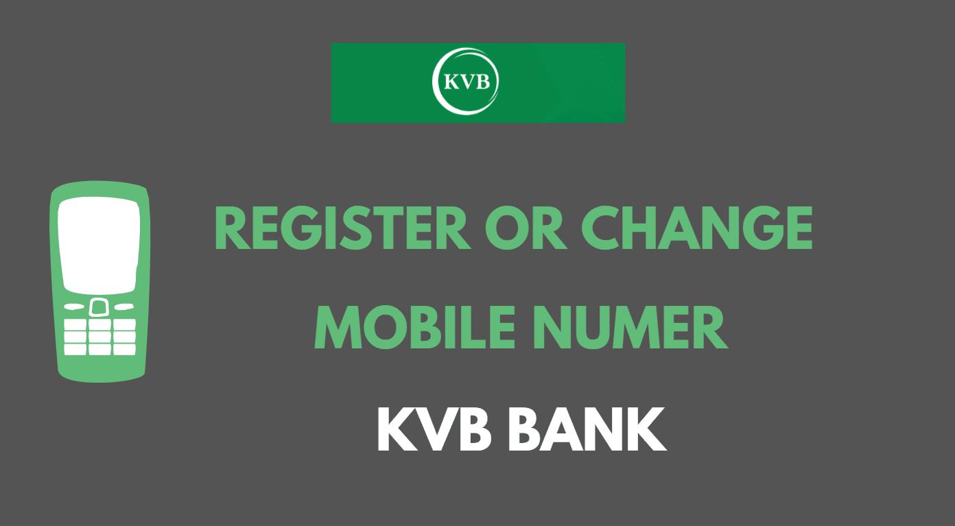 Register or Change Phone Number in Karur Vysya bank