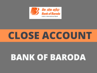 close bank of baroda account