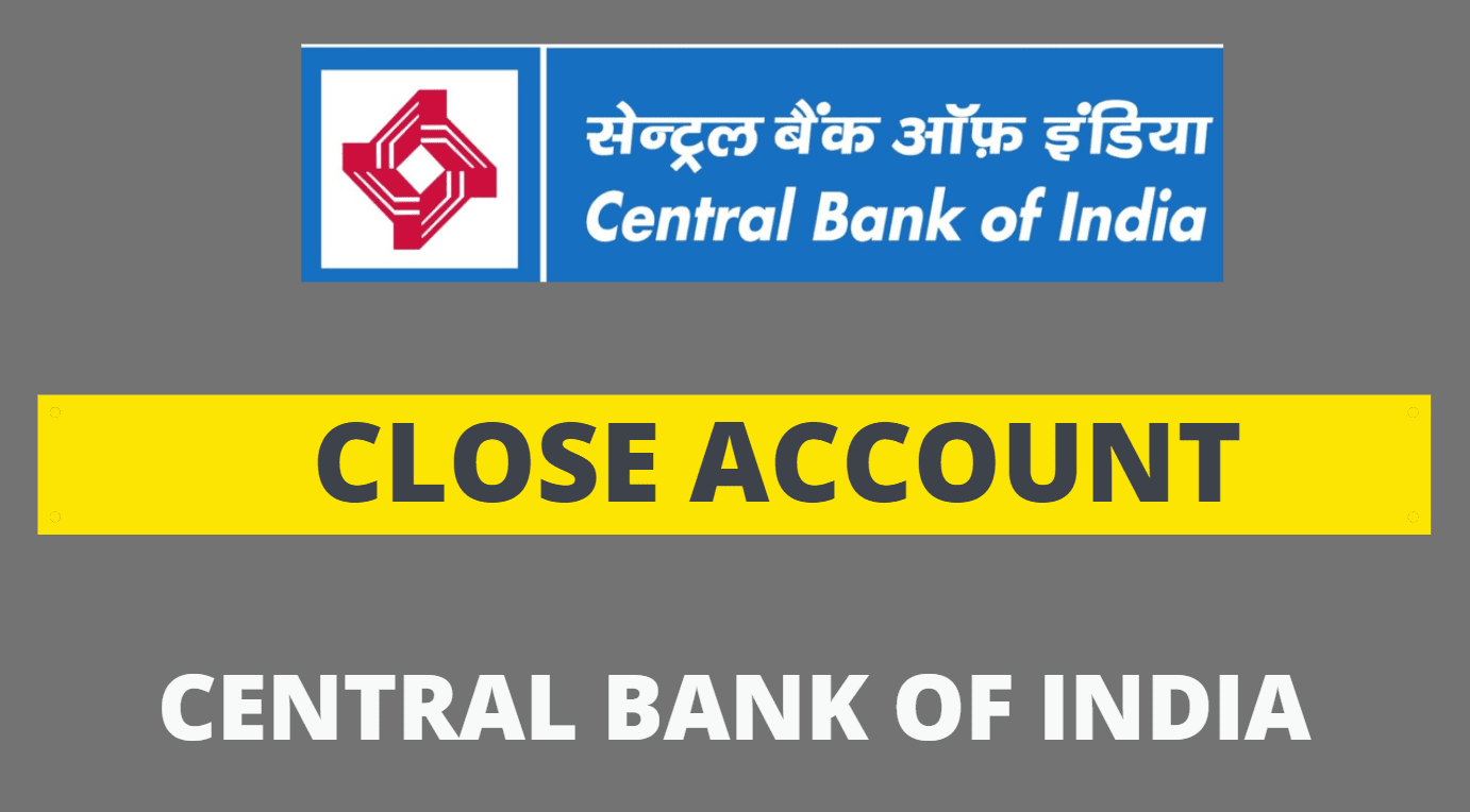 close central bank of india account