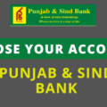 close punjab and sind bank account