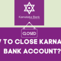 close karnataka bank account