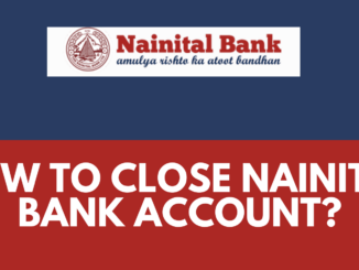 Close Your Nainital Bank Account