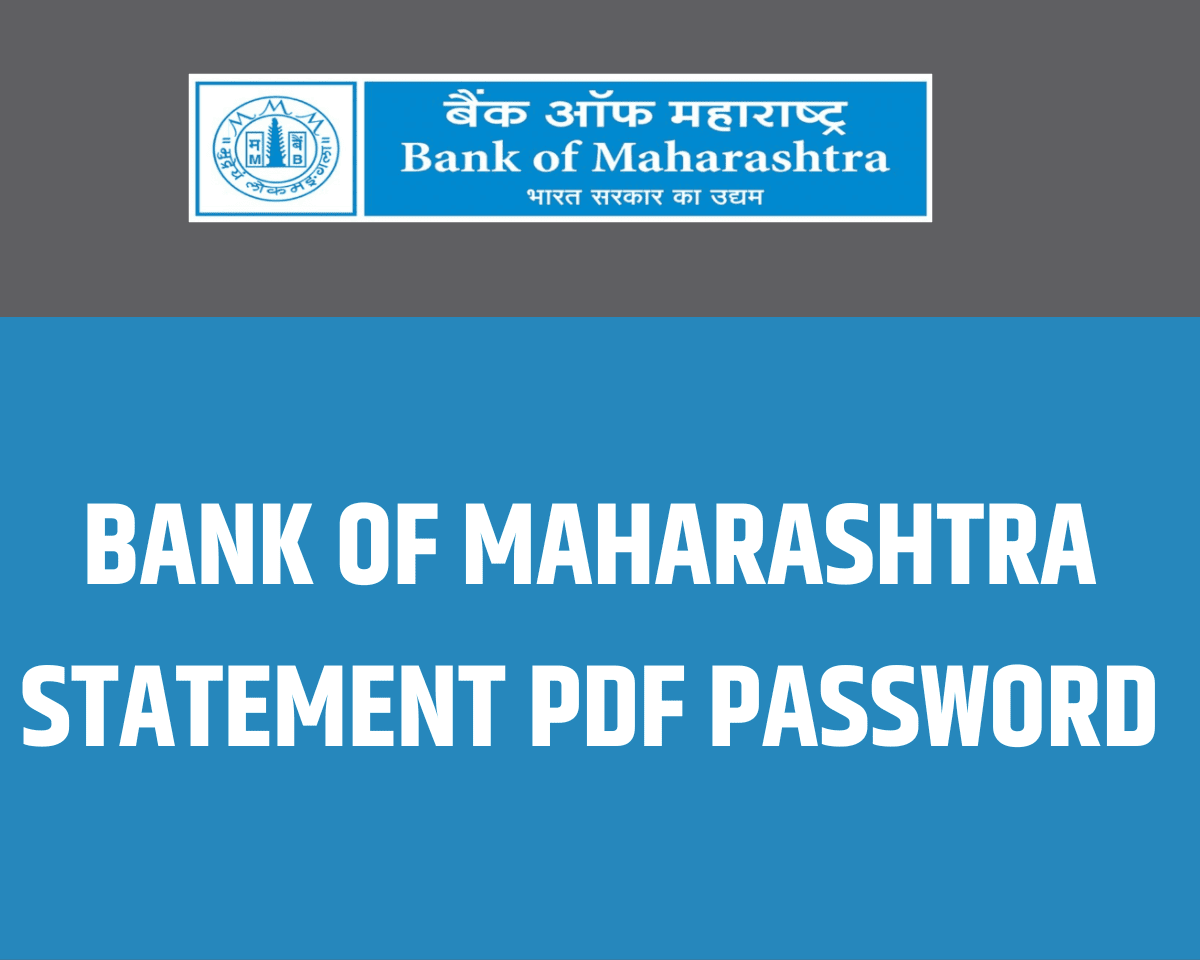 bank of maharashtra statement pdf password
